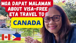 MGA DAPAT MONG MALAMAN TUNGKOL SA VISA-FREE  ETA  TRAVEL TO CANADA #canada #canadaimmigration
