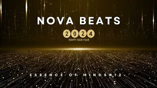 Nova Beats-Best of Melodic Techno/House & Progressive House 2023 [Essence of Minds #12]