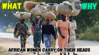 What do women carry on their heads in Africa 🌍😱😱