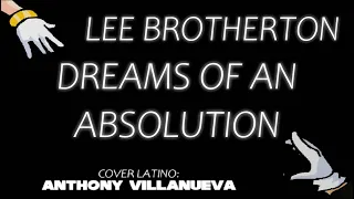 Lee Brotherton (Sonic '06 OST) - Dreams of an absolution - Cover Latino: Anthony Villanueva.