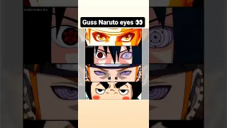 guss the Naruto eye's #naruto #anime