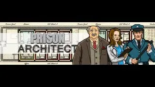 Prison Architect - Летс плей (Серия 4)