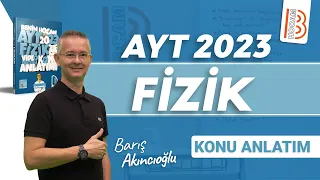 65) AYT Fizik -  Fotoelektrik Olay 1 - Barış AKINCIOĞLU (2023)