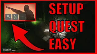 Setup Quest Guide EASY!! Escape from Tarkov 13.5