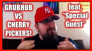 GrubHub vs Cherry Pickers - What does this mean for the future? (feat. "Gig Coach Jake")