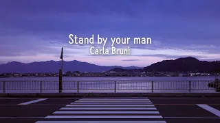 Stand By Your Man - Carla Bruni(lyrics 가사/해석)