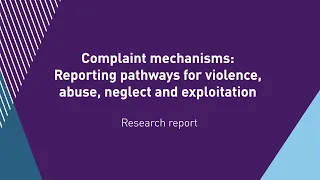 Research Report: Complaint Mechanisms: Reporting pathways (Auslan)