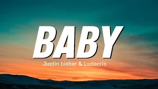 Justin Bieber ft. Ludacris- Baby (lyrics)