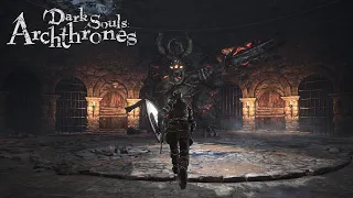 Demon Vanguard Boss Fight (No Damage) [Dark Souls Archthrones]