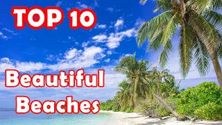 Top 10 most beautiful beaches in the world | Travel Guide 2023