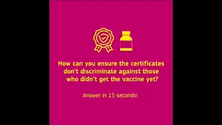 How can you ensure the certificates don’t discriminate against those who didn’t get the vaccine yet?
