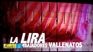 La Lira -   Los Embajadores Vallenatos / Discos Fuentes