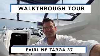 Fairline Targa 37 - Walkthrough Tour- Fantastic Condition with a Full Engine Walkthrough!