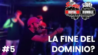LA FINE DEL DOMINIO? - SMIC DOWN ROYAL RUMBLE #4