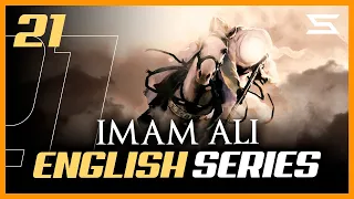 Imam Ali Series 21 | English Dub | Shia Nation