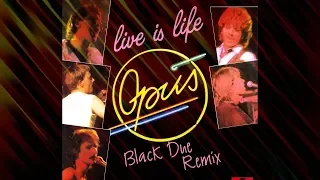 OPUS - Live Is Life (Black Due Remix)