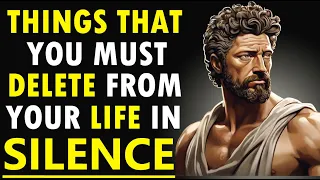 11 THINGS You SHOULD Quietly ELIMINATE From YOUR LIFE IN 2024 - STOICISM