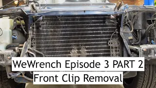 WeWrench Ep.3  PART 2 1992 BMW E34 M5 Full Restoration Front Clip Disassembly