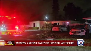 Witness: 2 hospitalized after Miami-Dade house fire