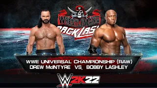 Drew McIntyre vs Bobby Lashley | Universal Championship Title Match at Backlash | WWE 2K22 | 4K