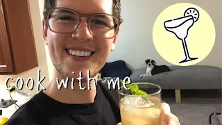 Cook With Me | Comfort food and Margaritas