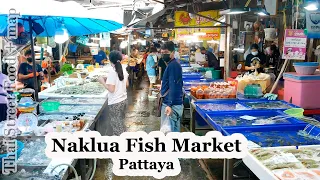 Pattaya Seafood MARKET | Naklua fish Market Pattaya