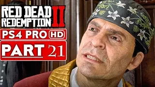 RED DEAD REDEMPTION 2 Gameplay Walkthrough Part 21 [1080p HD PS4 PRO] - No Commentary