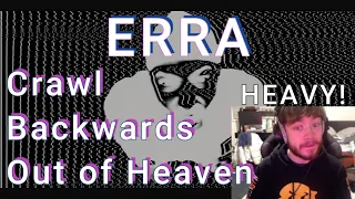 Reacting to NEW ERRA - Crawl Backwards Out of Heaven