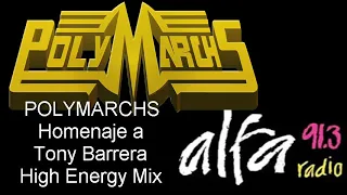 Estelares de Polymarchs Homenaje a Tony Barrera High Energy Mix