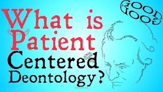 Patient Centered Deontology (Ethics and Morality)