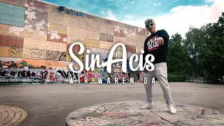 Wir waren da - SirAcis (Official Music Video)