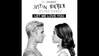 Dj Snake - Let me love you ft. Justin Bieber and Selena Gomez (Audio)