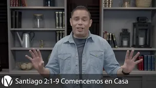 Santiago 2:1-9 | Comencemos en Casa | Devocional | Pastor Fernando Serrano