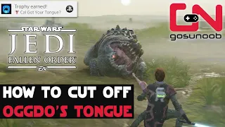 Star Wars Jedi: Fallen Order How To Slice Oggdo Tongue - Cal Got Your Tongue Trophy