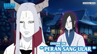 Boruto Episode 296 Subtitle Indonesia Terbaru - Boruto Two Blue Vortex 10 Part 187 Peran Sang Ular