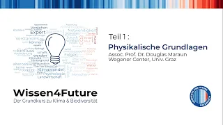 Wissen4Future Teil 1: Physikalische Grundlagen