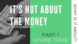 5-15-21 ~ Giving Tithe is Not About the Money - Church Service