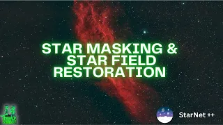 Bring Back the Stars: Siril Star Masking Tutorial