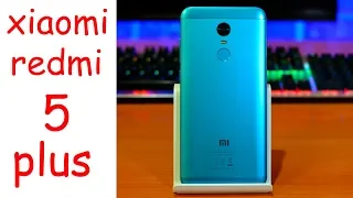 Xiaomi Redmi 5 Plus - ОДИН ИЗ ЛУЧШИХ в 2018 году