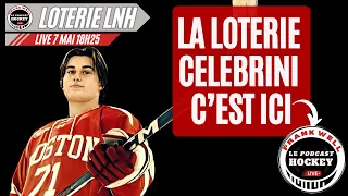 La Loterie LNH 2024: Celebrini c'est ici!