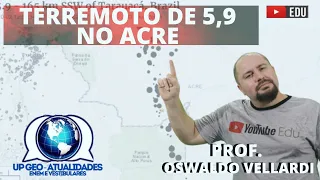 🔴 URGENTE! Terremoto de 5,9 atinge o Acre!