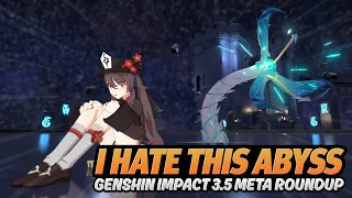The Least Fun Abyss | Genshin Impact 3.5 Meta Roundup