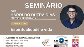 Seminário com Haroldo Dutra Dias | 09h - Feira de Santana - BA