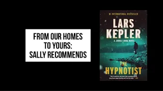 Sally recommends The Hypnotist by Lars Kepler