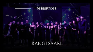 Rangi Saari (The Bombay Choir)