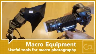 Useful equipment for macro photography