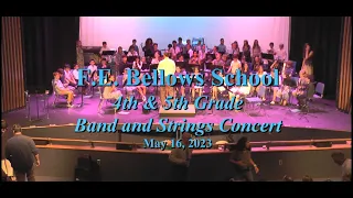 F.  E.  Bellows School 4th & 5th Grade Band and Strings Concert - 5/16/2023