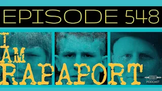 I Am Rapaport Stereo Podcast Episode 548 - Mike Tyson