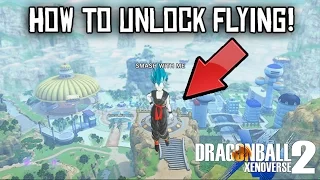 Dragon Ball Xenoverse 2 - How to unlock flying (Xenoverse 2 How to unlock flyince license)