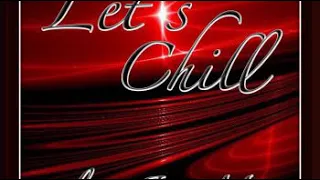 80's & 90's R&B SowJam Mix - "Let's Chill"